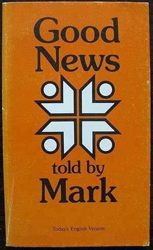 Seller image for Good News Told by Mark: Today's English Version for sale by Vintagestan Books