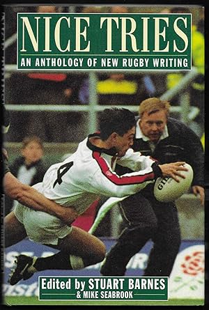 Seller image for Nice Tries: An Anthology of New Rugby Writing for sale by Trafford Books PBFA
