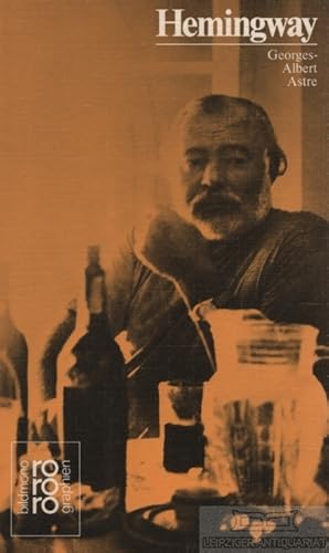 Image du vendeur pour Ernest Hemingway In Selbstzeugnissen und Bilddokumenten mis en vente par Leipziger Antiquariat