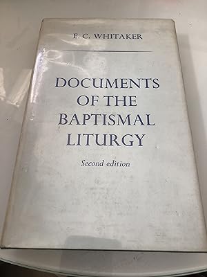 Documents of the Baptismal Liturgy.
