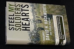 Steel My Soldiers' Hearts: The Hopeless to Hardcore Transformation of 4th Battalion, 39th Infantr...
