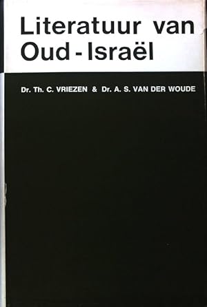 Image du vendeur pour De Literatuur van Oud-Israel; mis en vente par books4less (Versandantiquariat Petra Gros GmbH & Co. KG)