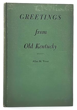 Greetings from Old Kentucky