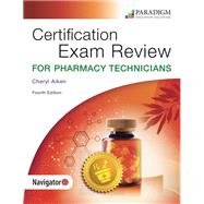 Seller image for Cerification Exam Review for Pharmacy Technicians Fourth Edition eBook, 12-month access for sale by eCampus