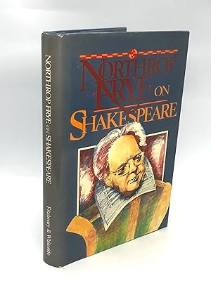 Northrop Frye on Shakespeare (Signed First Edition)