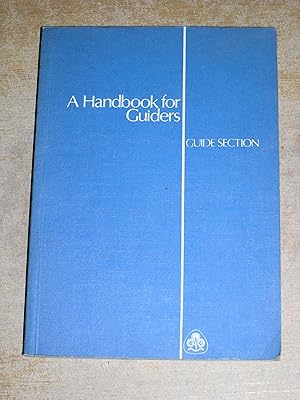 Seller image for A Handbook For Guiders: Guide Section for sale by Neo Books