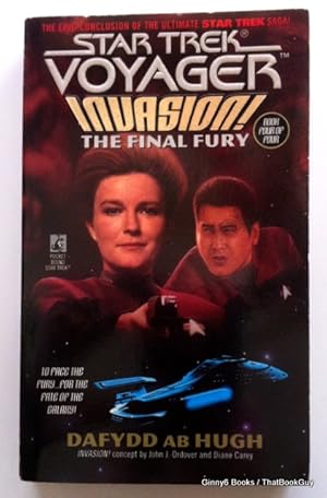 The Final Fury (Star Trek: Voyager, No 9: Invasion Book No 4)