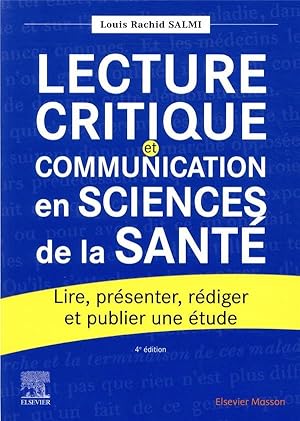 Image du vendeur pour lecture critique et communication en sciences de la sant (4e dition) mis en vente par Chapitre.com : livres et presse ancienne