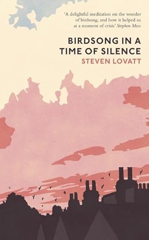 Imagen del vendedor de Birdsong in a Time of Silence a la venta por AHA-BUCH GmbH