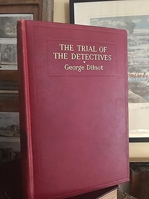 The Trial of The Detectives. (Famous Trials Series).