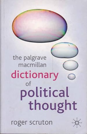 Imagen del vendedor de The Palgrave Macmillan Dictionary of Political Thought a la venta por Goulds Book Arcade, Sydney
