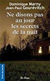 Bild des Verkufers fr Ne Disons Pas Au Jour Les Secrets De La Nuit zum Verkauf von RECYCLIVRE