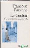 Seller image for Le Couloir : Une Infirmire Au Pays Du Sida for sale by RECYCLIVRE