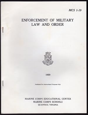 Imagen del vendedor de ENFORCEMENT OF MILITARY LAW AND ORDER, MCS 1-19 and ENFORCEMENT OF MILITARY LAW AND ORDER, ASSIGNMENT PAMPHLET, OFFICERS BASIC EXTENSION COURSE, SUBCOURSE 3107 a la venta por Champ & Mabel Collectibles