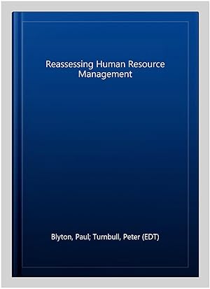 Imagen del vendedor de Reassessing Human Resource Management a la venta por GreatBookPrices