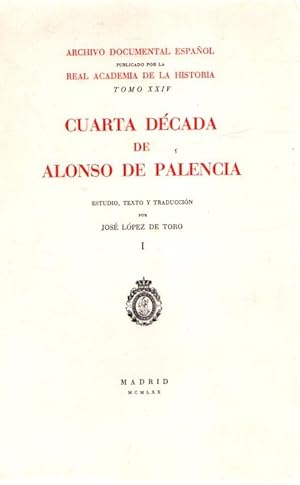 Imagen del vendedor de Cuarta dcada de Alonso de Palencia . a la venta por Librera Astarloa