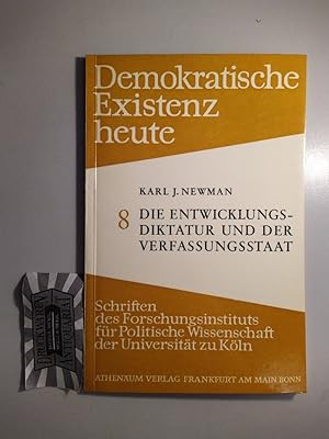 Seller image for Die Entwicklungsdiktatur und der Verfassungsstaat. (Demokratische Existenz heute. Schriften des Forschungsinstituts fr politische Wissenschaft der Universitt zu Kln. Heft 8). for sale by Druckwaren Antiquariat