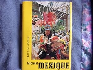 Fascinant Mexique