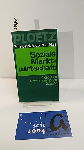 Seller image for Soziale Marktwirtschaft. Stationen einer freiheitlichen Ordnung. for sale by AphorismA gGmbH