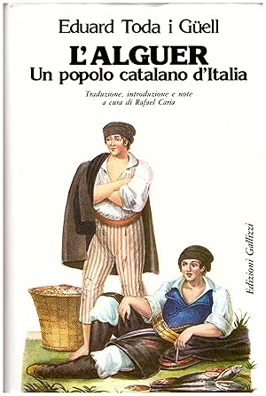 Imagen del vendedor de L'Alguer. Un popolo catalano d'Italia a la venta por Studio Bibliografico Michelotti