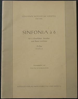 Bild des Verkufers fr Sinfonia  6 fr 2 Querflten, Streicher und Basso continuo. D-Dur. Erstdruck. Herausgegeben von Felix Schroeder. zum Verkauf von Antiquariat Rainer Schlicht