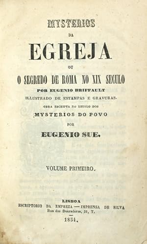 MYSTERIOS DA EGREJA. [2 vols.]