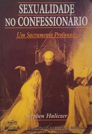 Imagen del vendedor de SEXUALIDADE NO CONFESSIONRIO: UM SACRAMENTO PROFANADO. a la venta por Livraria Castro e Silva