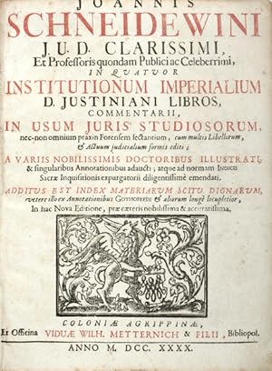 Bild des Verkufers fr IN QUATUOR INSTITUTIONUM IMPERIALIUM D. JUSTINIANI LIBROS, COMMENTARII, zum Verkauf von Livraria Castro e Silva