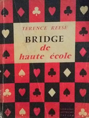 BRIDGE DE HAUTE ÉCOLE.