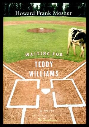 WAITING FOR TEDDY WILLIAMS - A Novel