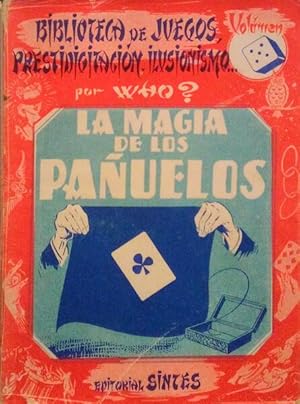 LA MAGIA DE LOS PAÑUELOS.