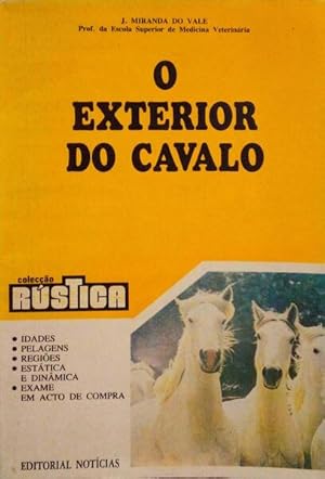 O EXTERIOR DO CAVALO.