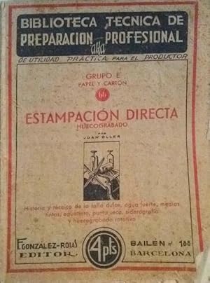 ESTAMPACIÓN DIRECTA - HUECOGRABADO.