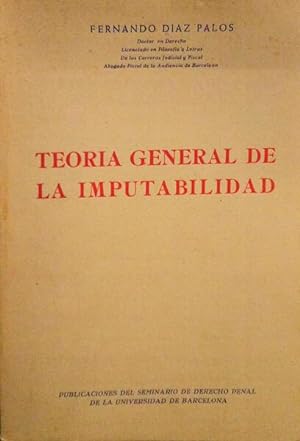 Imagen del vendedor de TEORIA GENERAL DE LA IMPUTABILIDAD. a la venta por Livraria Castro e Silva