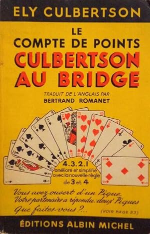 LE COMPTE DE POINTS CULBERTSON AU BRIDGE.