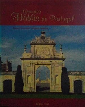 GRANDES HOTÉIS DE PORTUGAL.