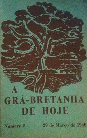 GRÃ-BRETANHA (A) DE HOJE. [Incompleto: 19 folhetos]