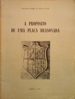 Seller image for A PROPSITO DE UMA PLACA BRASONADA. for sale by Livraria Castro e Silva