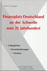 Finanzplatz Deutschland an der Schwelle zum 21. Jahrhundert