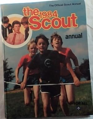 Seller image for The 1984 Scout Annual: The Official Scout Annual for sale by Chapter 1