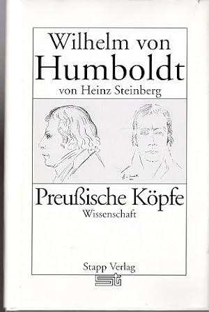 Bild des Verkufers fr Wilhelm von Humboldt. Preuische Kpfe - Wissenschaft zum Verkauf von Versandantiquariat Sylvia Laue