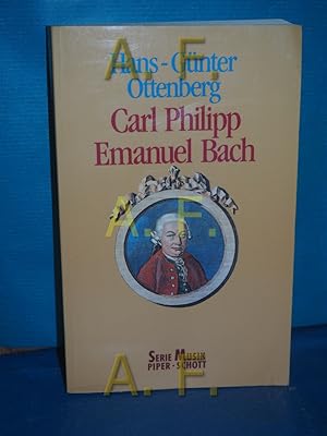 Bild des Verkufers fr Carl Philipp Emanuel Bach Mit e. Geleitw. von Thorsten P. Schicke / Serie Musik Piper, Schott, 8235 zum Verkauf von Antiquarische Fundgrube e.U.