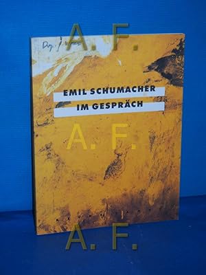 Seller image for Emil Schumacher im Gesprch : "der Erde nher als den Sternen" Michael Kant Christoph Zuschlag / Reihe Cantz for sale by Antiquarische Fundgrube e.U.