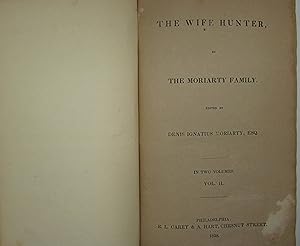 Bild des Verkufers fr The Wife Hunter, by the Moriarty Family. zum Verkauf von Harrison-Hiett Rare Books