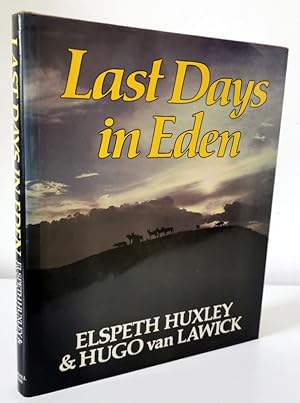 Seller image for Last Days in Eden for sale by Books Written By (PBFA Member)