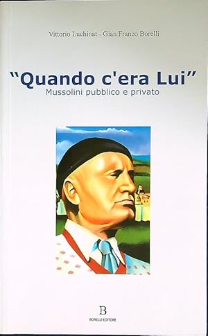 Quando c'era lui