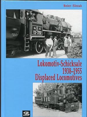 Bild des Verkufers fr Lokomotiv-Schicksale 1938 - 1955 = Displaced locomotives. zum Verkauf von Antiquariat Buchseite