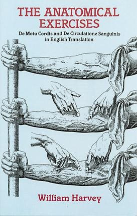 Image du vendeur pour Anatomical Exercises : De Motu Cordis and De Circulatione Sanguinis, in English Translation mis en vente par GreatBookPrices