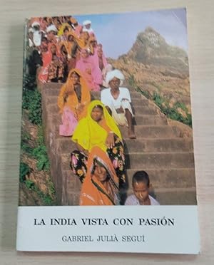 Imagen del vendedor de La India vista con pasin a la venta por Libros Tobal