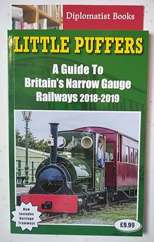 Little Puffers - A Guide to Britain's Narrow Gauge Railways 2018-2019